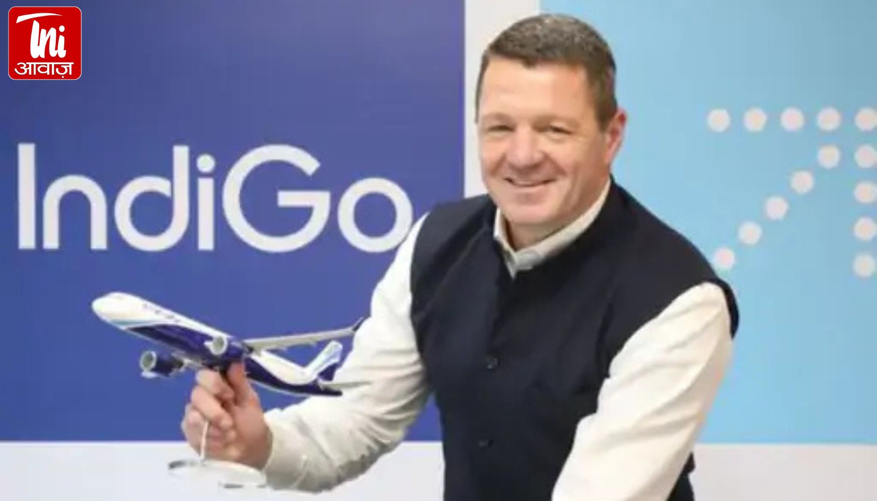 इंडिगो में बड़ा बदलाव: CEO पीटर एलबर्स ने दिया इस्तीफा, फ्लाइट संकट के बाद बढ़ा था दबाव